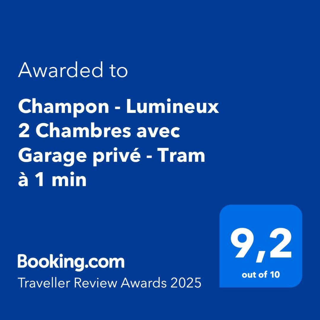 Champon - Lumineux 2 Chambres Avec Garage Prive - Tram A 1 Min غرونوبل المظهر الخارجي الصورة
